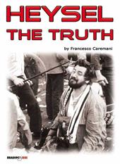 Heysel the truth