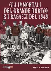 Gli immortali del grande Torino e i ragazzi