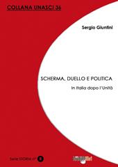 Scherma, duello e politica. In Italia dopo l'Unità