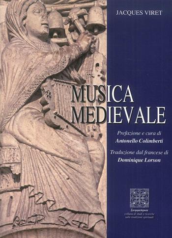 Musica medievale - Jacques Viret - Libro Simmetria Edizioni 2018 | Libraccio.it