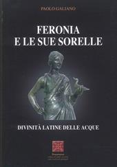 Feronia e le sue sorelle divinità latine delle acque