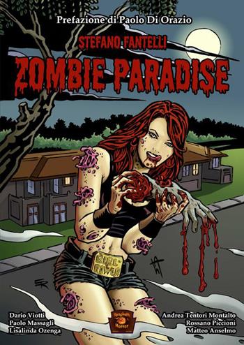 Zombie paradise - Stefano Fantelli - Libro Eus - Ediz. Umanistiche Sc. 2015, Spaghetti horror | Libraccio.it