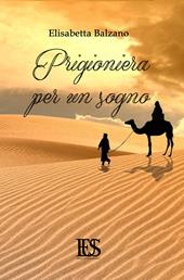 Prigioniera per un sogno