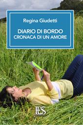 Diario di bordo. Cronaca di un amore