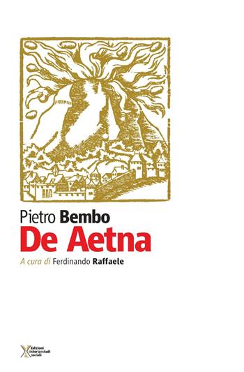De Aetna - Pietro Bembo - Libro Ediz. Storia e Studi Sociali 2016 | Libraccio.it