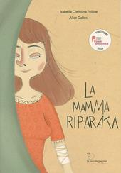 La mamma riparata