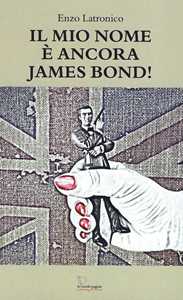 Image of Il mio nome è ancora James Bond!