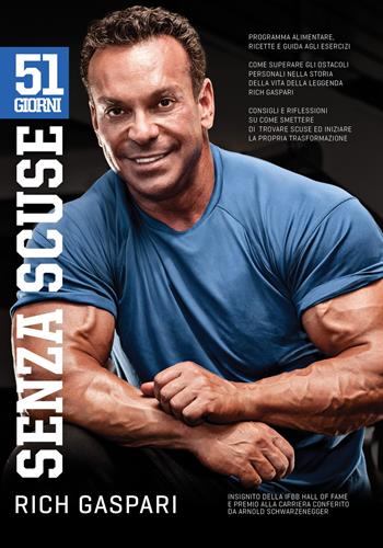 51 giorni senza scuse - Rich Gaspari - Libro RP Publishing 2014 | Libraccio.it