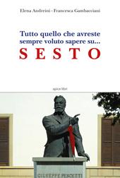 Tutto quello che avreste sempre voluto sapere su... Sesto