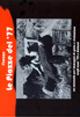 Firenze, le piazze del '77  - Libro DEA (Firenze) 2015, Archivio fotografico | Libraccio.it