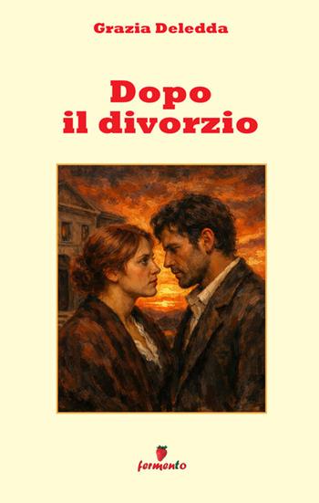 Dopo il divorzio - Grazia Deledda - Libro LBO 2026 | Libraccio.it