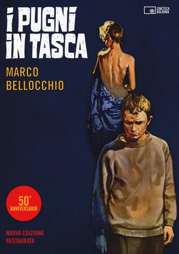 I pugni in tasca. Con DVD - Marco Bellocchio - Libro Edizioni Cineteca di Bologna 2015, Il cinema ritrovato | Libraccio.it