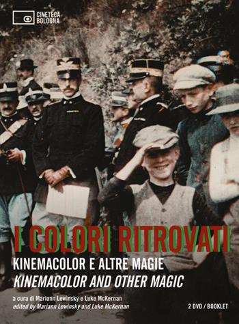 I colori ritrovati. Kinemacolor e altre magie. Ediz. italiana e inglese. 2 DVD  - Libro Edizioni Cineteca di Bologna 2017, Cinemalibero | Libraccio.it