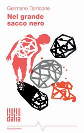 Nel grande sacco nero