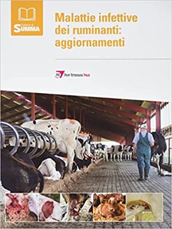 Malattie infettive dei ruminanti: aggiornamenti  - Libro Le Point Vétérinaire Italie 2022 | Libraccio.it