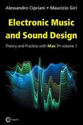 Electronic music and sound design. Vol. 1: Theory and Practice with Max 7.