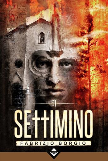 Il settimino - Fabrizio Borgio - Libro Acheron Books 2017 | Libraccio.it