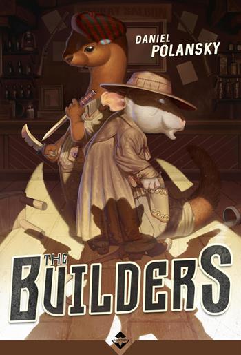 The builders. Ediz. italiana - Daniel Polansky - Libro Acheron Books 2017 | Libraccio.it