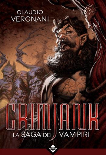 Grimjank. La saga dei vampiri. Vol. 1 - Claudio Vergnani - Libro Acheron Books 2018 | Libraccio.it