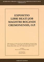 Exposizio libri beati job magistri Rolandi Cremonensis