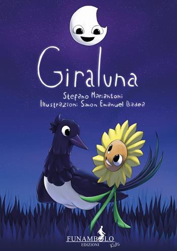 Giraluna - Stefano Mariantoni - Libro Funambolo 2023 | Libraccio.it