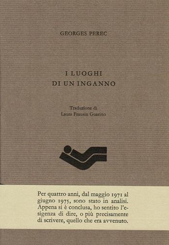 I luoghi di un inganno - Georges Perec - Libro Henry Beyle 2015, Quaderni di prosa e di invenzione | Libraccio.it