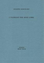 I padroni dei miei libri