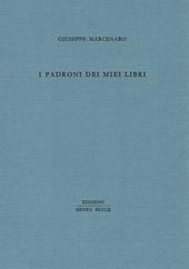 I padroni dei miei libri