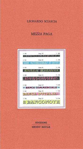 Mezza paga - Leonardo Sciascia - Libro Henry Beyle 2018 | Libraccio.it