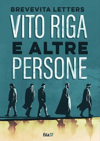 Vito Riga e altre persone  - Libro Fila 37 2023 | Libraccio.it