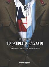 23 maggio 1915. Lo scudetto spezzato. Storia di un campionato mai terminato