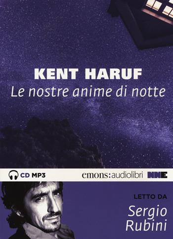 Le nostre anime di notte letto da Sergio Rubini. Audiolibro. CD Audio formato MP3 - Kent Haruf - Libro NN Editore 2017 | Libraccio.it