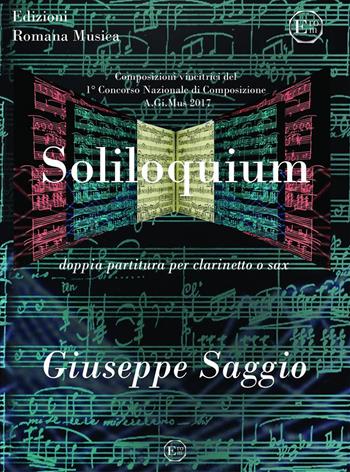Soliloquium. Spartito - Giuseppe Saggio - Libro EROM Edizioni Romana Musica 2018 | Libraccio.it
