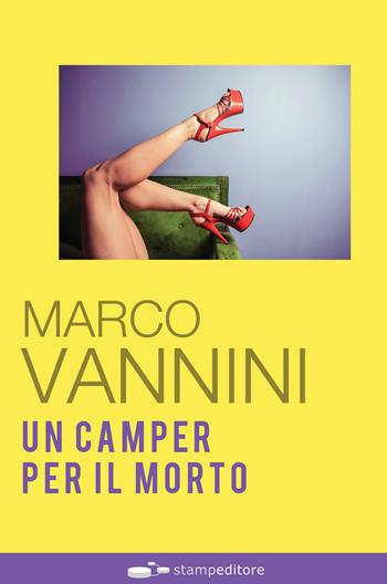 Un camper per il morto - Marco Vannini - Libro Thedotcompany 2016, Blogging | Libraccio.it