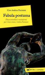 Fabula postuma. Duecentodieci variazioni per voce roca e viola d'amore