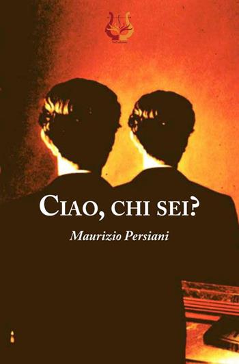 Ciao, chi sei? - Maurizio Persiani - Libro NeP edizioni 2015 | Libraccio.it