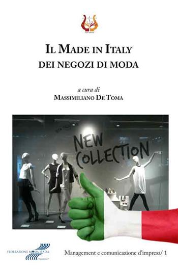 Il Made in Italy dei negozi di moda  - Libro NeP edizioni 2017, Management e comunicazione d'impresa | Libraccio.it