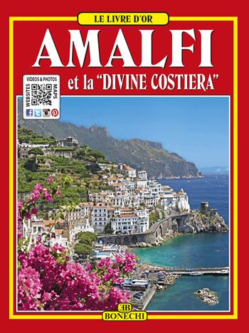 Amalfi e la «Divina Costiera». Ediz. francese  - Libro Bonechi 2016, Guide oro | Libraccio.it