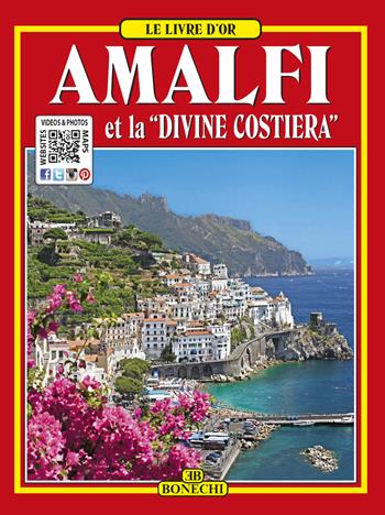 Amalfi e la «Divina Costiera». Ediz. francese  - Libro Bonechi 2019, Guide oro | Libraccio.it