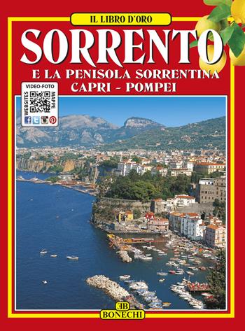 Sorrento e la penisola sorrentina Capri e Pompei  - Libro Bonechi 2019, Guide oro | Libraccio.it