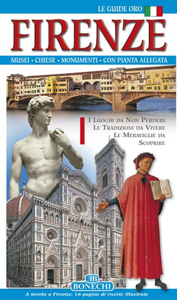 Firenze  - Libro Bonechi 2016, Guide oro | Libraccio.it