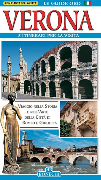 Verona - Renzo Chiarelli - Libro Bonechi 2017 | Libraccio.it