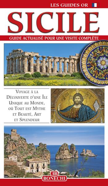 Sicile. Guide Actualisé pour une visite complète - Giuliano Valdes - Libro Bonechi 2017, Guide oro | Libraccio.it