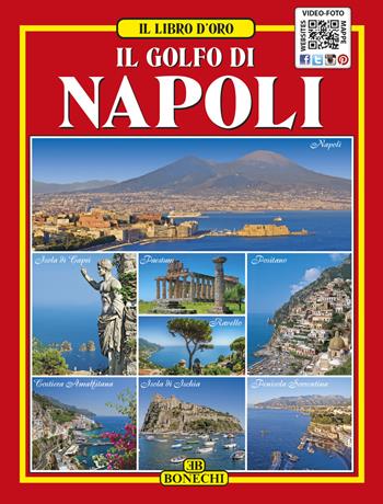 Il golfo di Napoli  - Libro Bonechi 2019, Libro d'oro | Libraccio.it