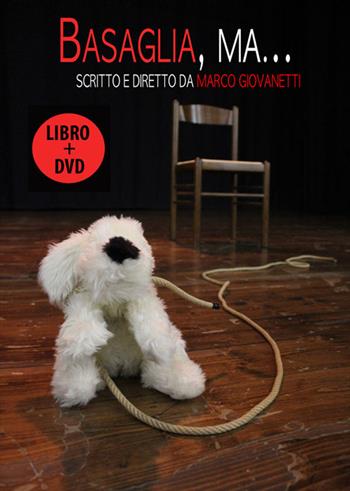 Barsaglia, ma... - Marco Giovanetti - Libro EBS Print 2015 | Libraccio.it