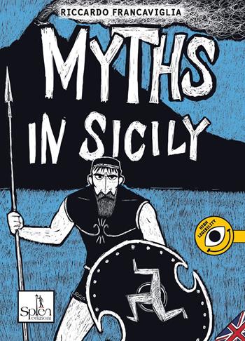 Myths in Sicily. Vol. 1 - Riccardo Francaviglia - Libro Splen 2015, Thunderbolts | Libraccio.it
