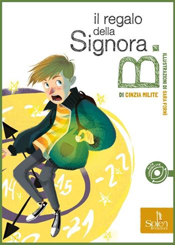 Il regalo della signora B. - Cinzia Milite - Libro Splen 2018, Le biglie | Libraccio.it