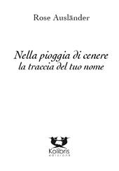 Nella pioggia di cenere la traccia del tuo nome