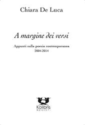 A margine dei versi. Appunti sulla poesia. Saggi, recensioni e scritti critici