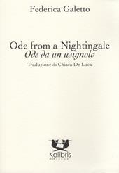 Ode from a nightingale-Ode da un usignolo. Ediz. bilingue